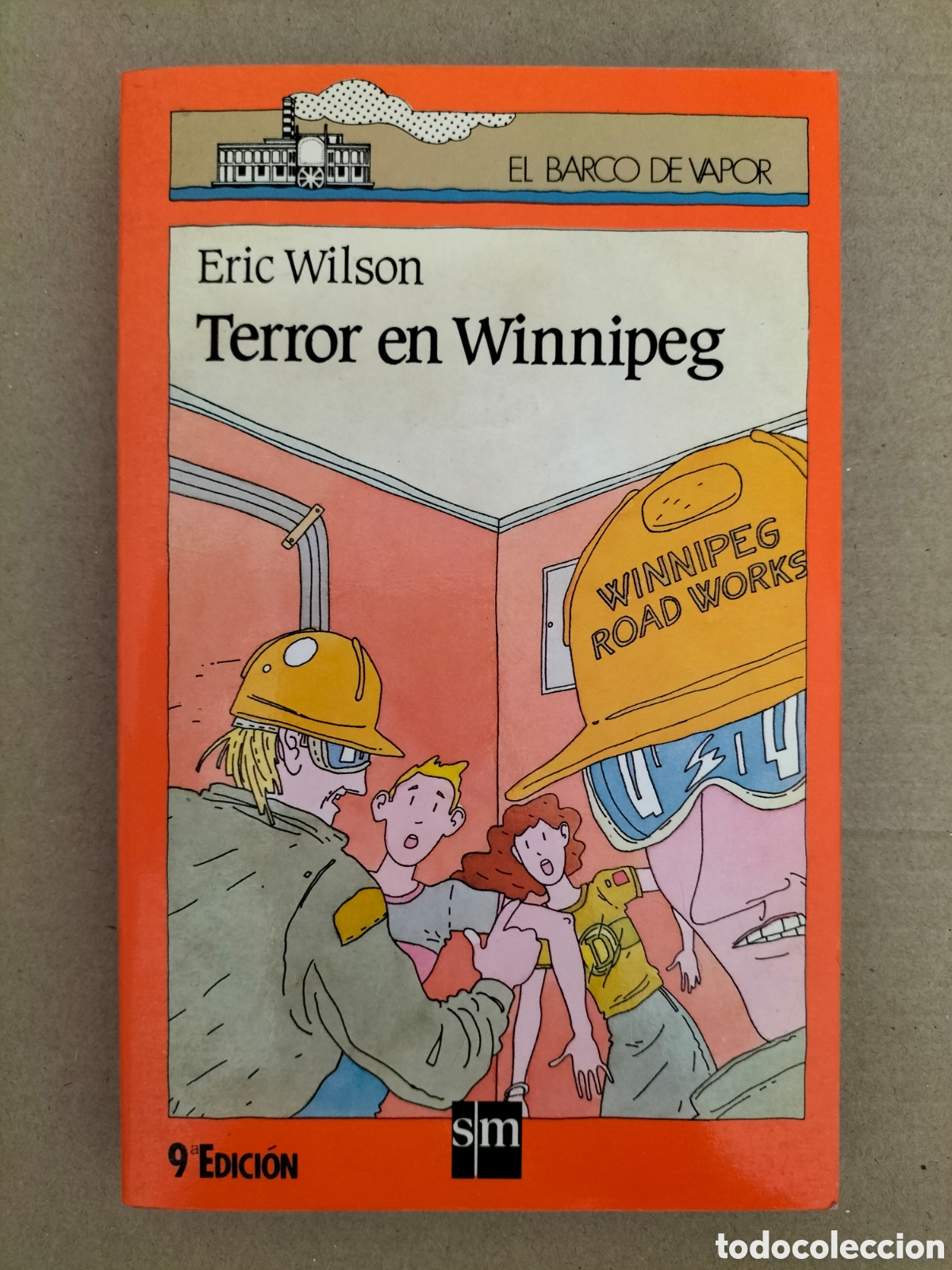 Libros de segunda mano: Terror en Winnipeg. Eric Wilson. El barco de vapor 37. Ediciones SM, 1990. Libro - Foto 1