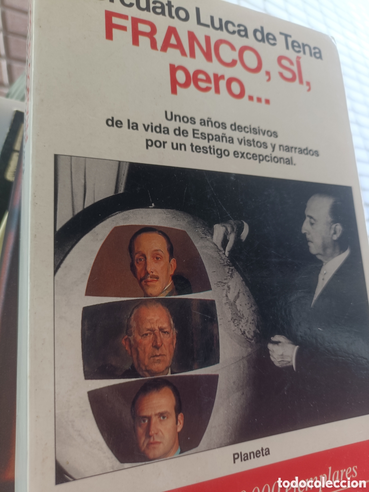 Libros de segunda mano: Franco si pero Torcuato Luca de Tena - Foto 1