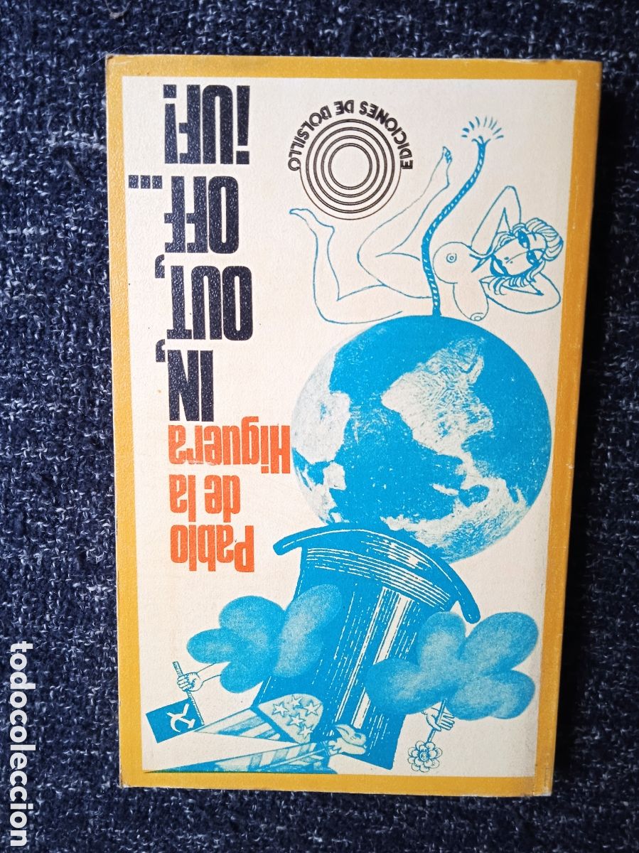Libros de segunda mano: IN, OUT, OFF ... &iexcl;UF! / PABLO DE LA HIGUERA - Foto 1
