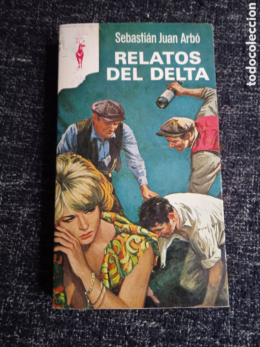 Libros de segunda mano: RELATOS DEL DELTA / SEBASTIAN JUAN ARBO - Foto 1