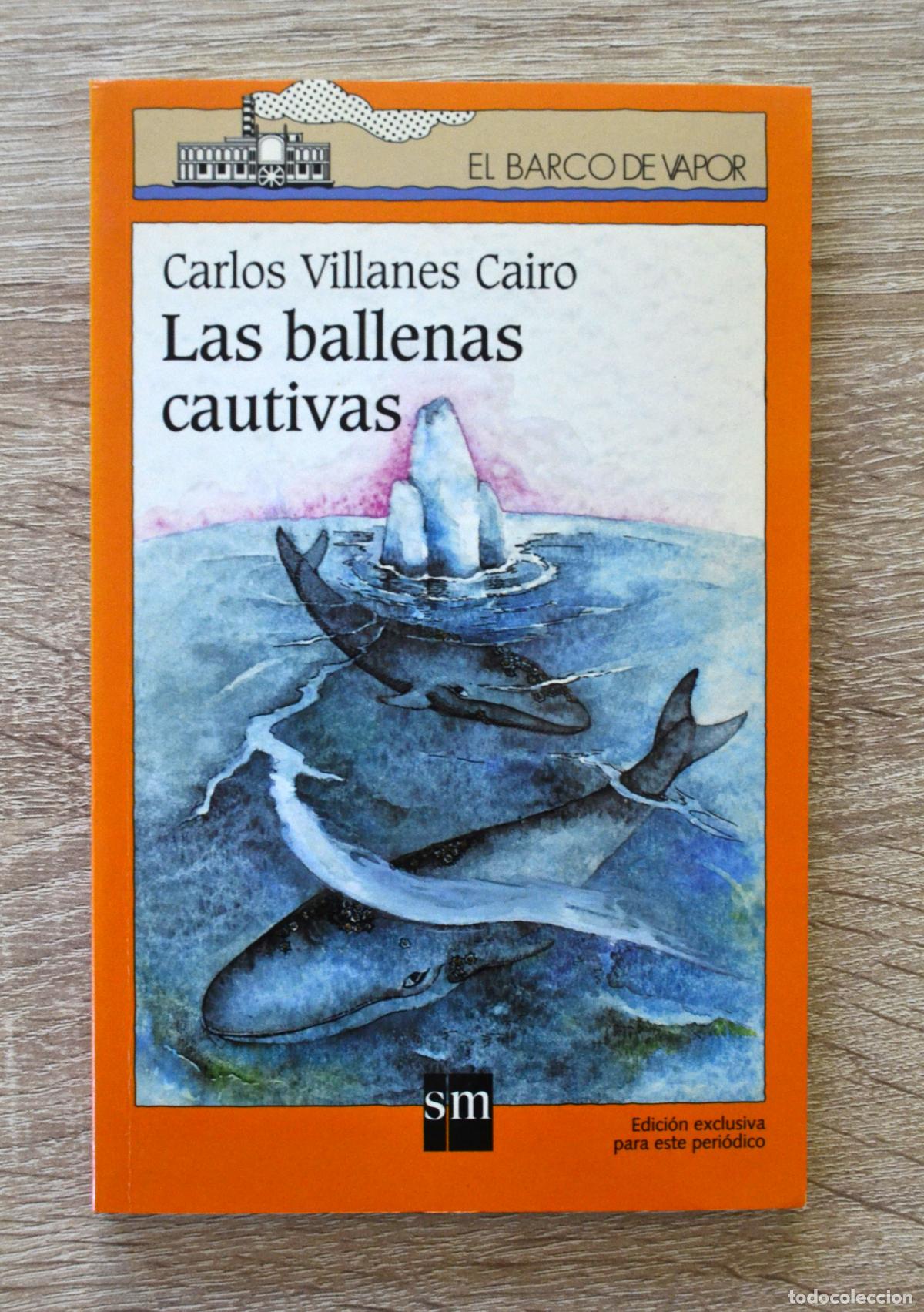 Libros de segunda mano: L-55 LIBRO LAS BALLENAS CAUTIVAS- BARCO DE VAPOR - Foto 1