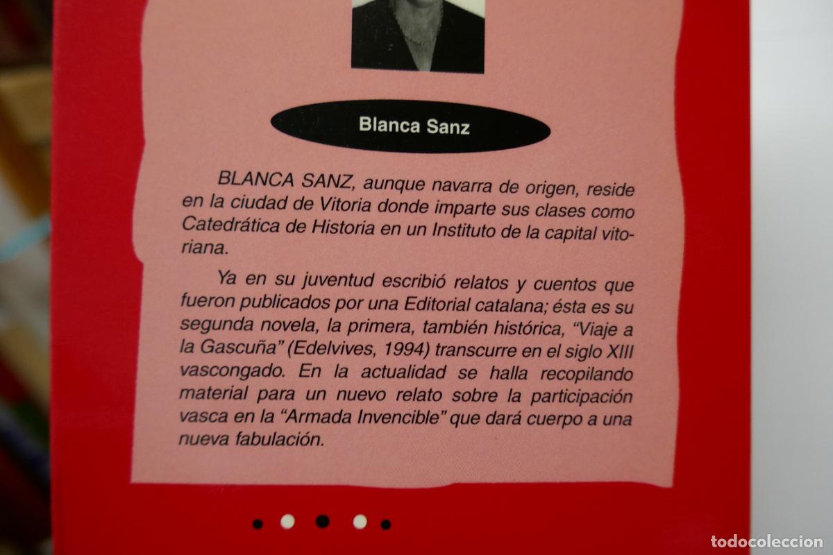 Libros de segunda mano: La Bella Vizcaina - Blanca Sanz. - Foto 4