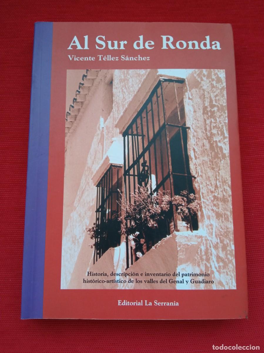 Gebrauchte B&uuml;cher: Al sur de Ronda. Autor: Vicente T&eacute;llez S&aacute;nchez