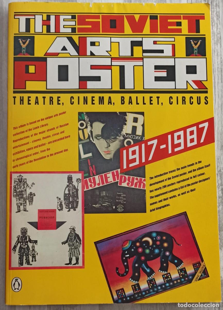 Libros de segunda mano: The Soviet Arts Poster . 1917 - 1987 - Foto 1