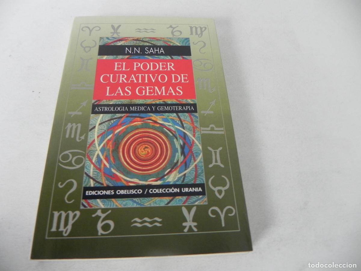 Libros de segunda mano: EL PODER CURATIVO DE LAS GEMAS (N.N. SAHA) EDICIONES OBELISCO-1996 1&ordf; EDICI&Oacute;N - Foto 2