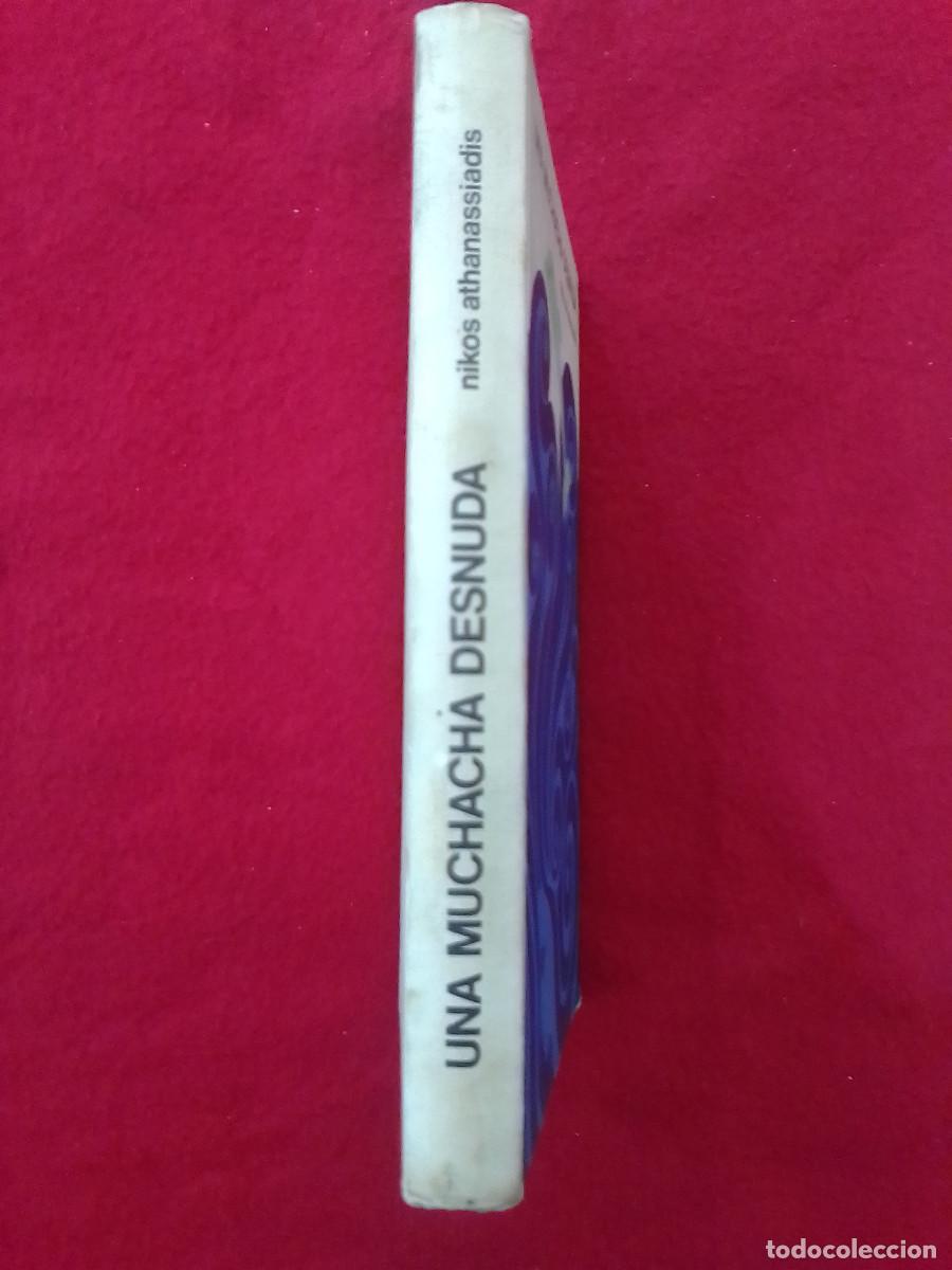 Libros de segunda mano: Una Muchacha Desnuda - Nikos Athanassiadis - C&iacute;rculo de Lectores. 1968 - Foto 2