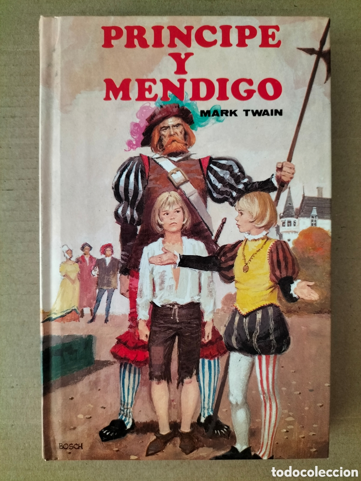 Libros de segunda mano: Principe y mendigo. Mark Twain. Editors, 1986. Libro - Foto 1