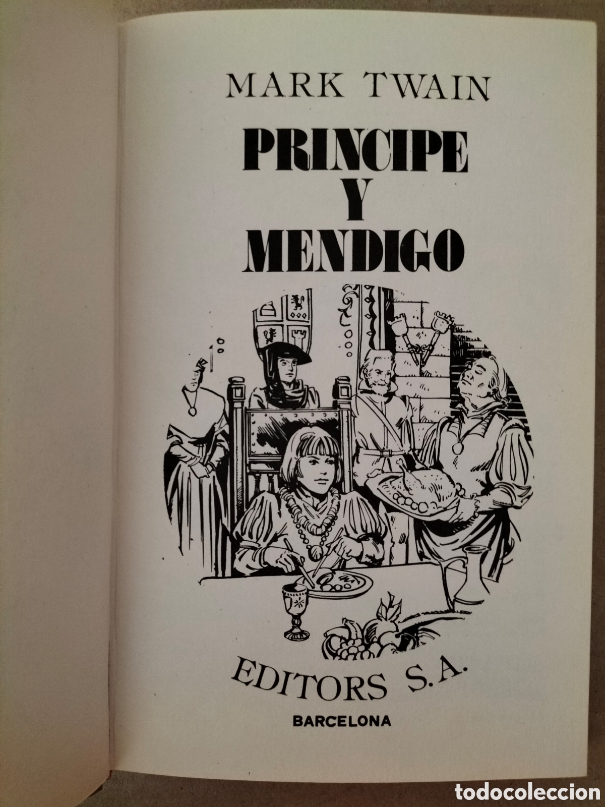 Libros de segunda mano: Principe y mendigo. Mark Twain. Editors, 1986. Libro - Foto 2