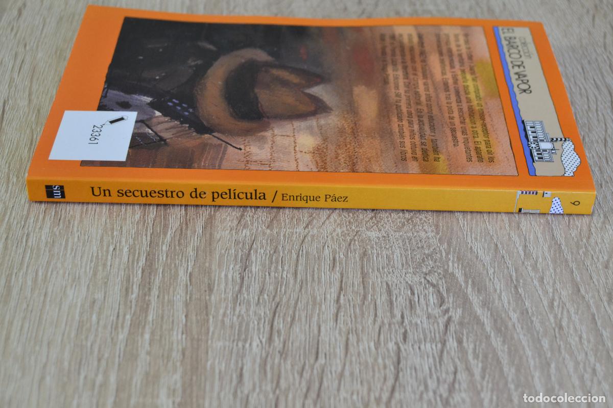 Libros de segunda mano: L-59 LIBRO UN SECUESTRO DE PEL&Iacute;CULA - BARCO DE VAPOR - Foto 3