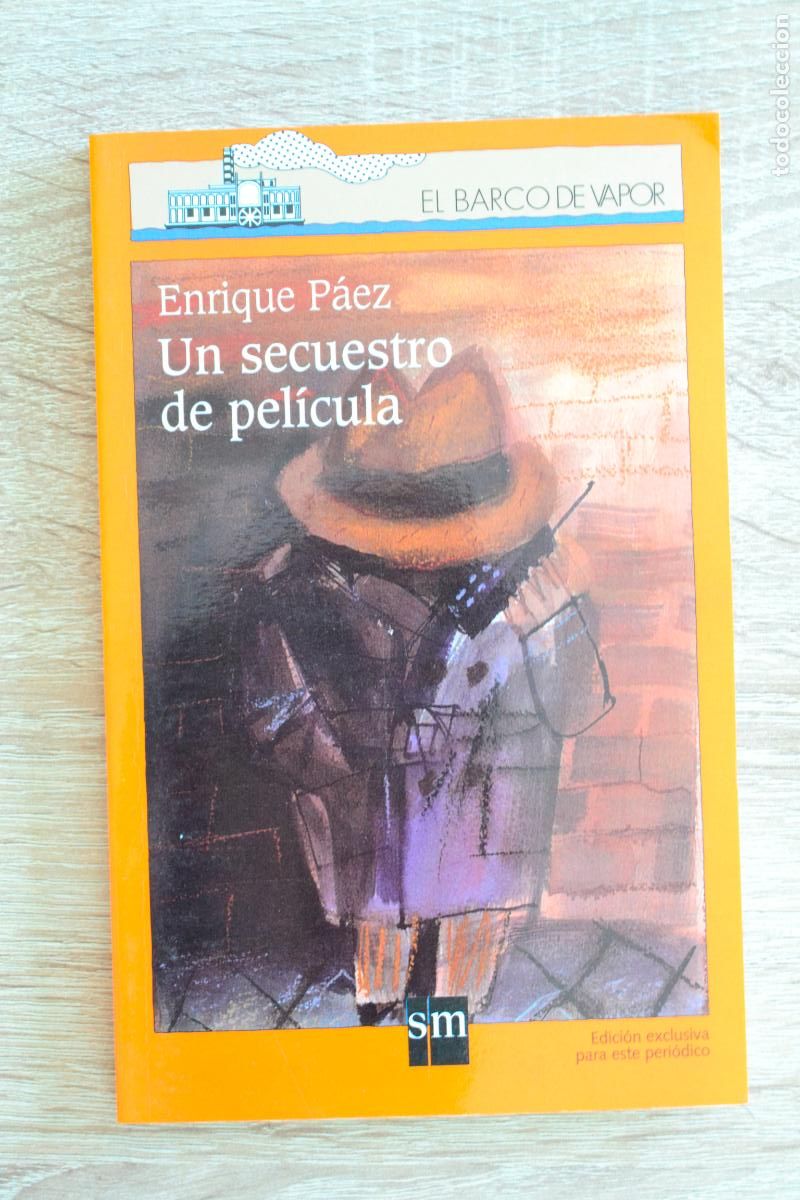 Libros de segunda mano: L-59 LIBRO UN SECUESTRO DE PEL&Iacute;CULA - BARCO DE VAPOR - Foto 5