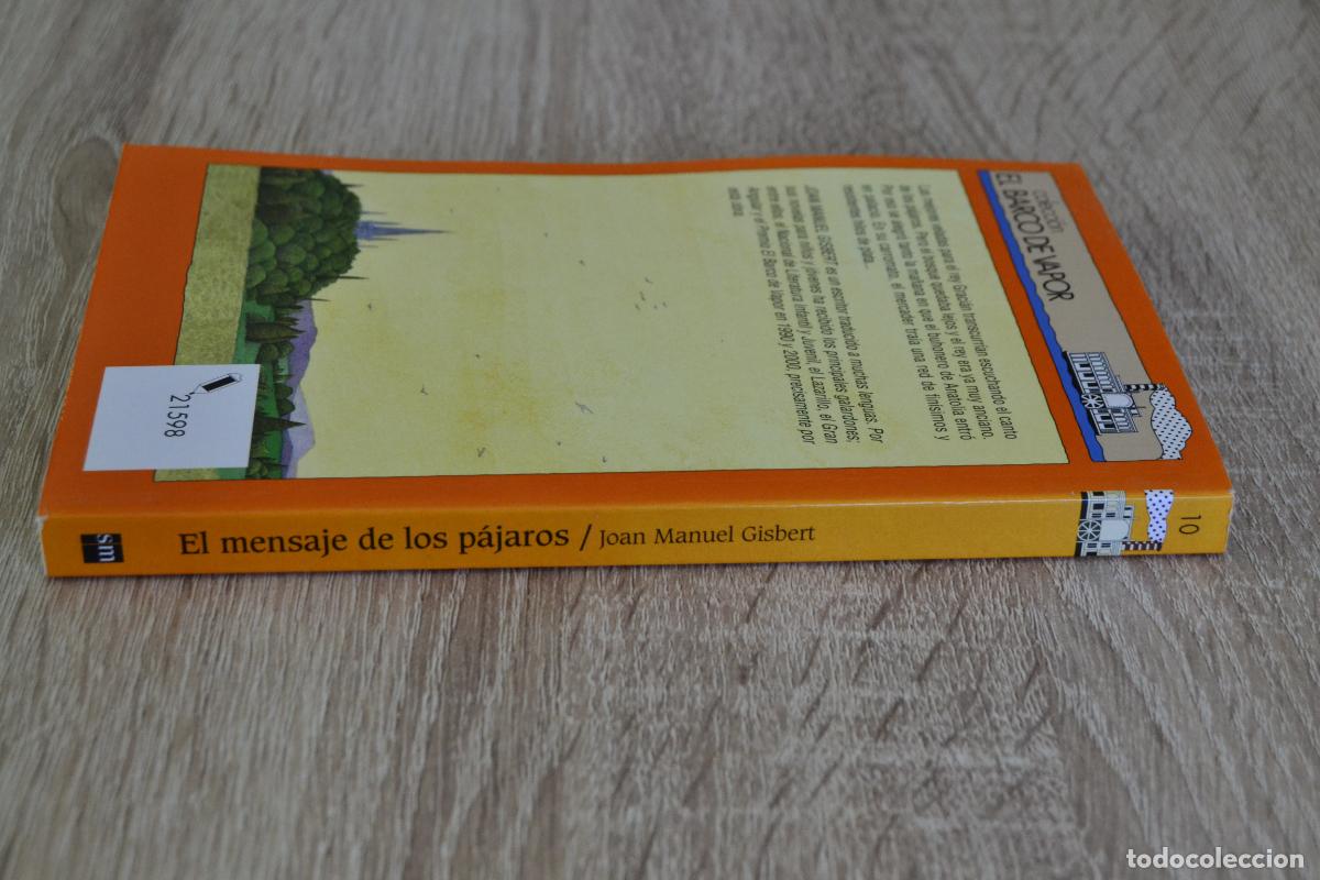 Libros de segunda mano: L-60 LIBRO EL MENSAJE DE LOS P&Aacute;JAROS - BARCO DE VAPOR - Foto 3