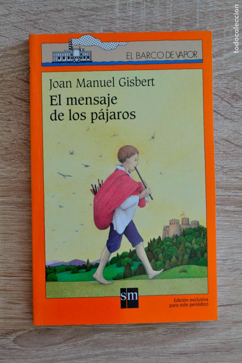 Libros de segunda mano: L-60 LIBRO EL MENSAJE DE LOS P&Aacute;JAROS - BARCO DE VAPOR - Foto 1