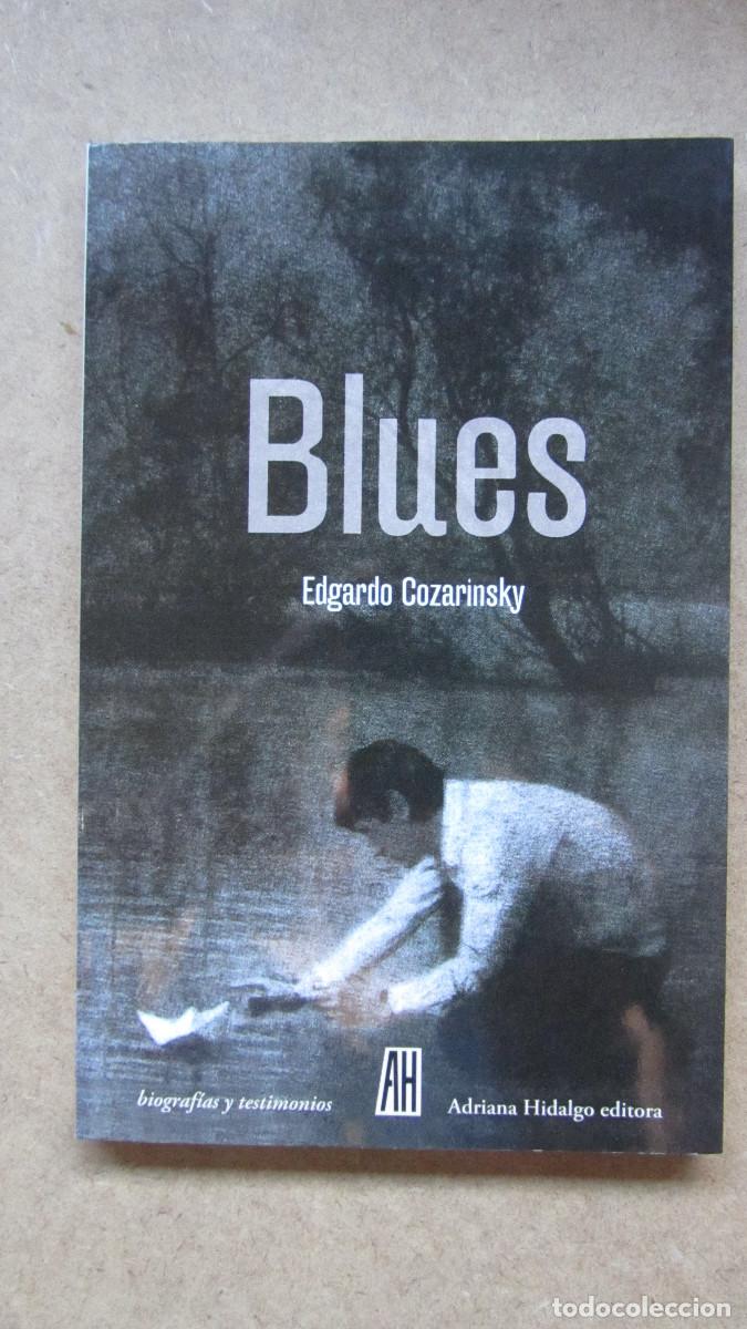 Libros de segunda mano: BLUES COZARINSKY, EDGARDO - Foto 1