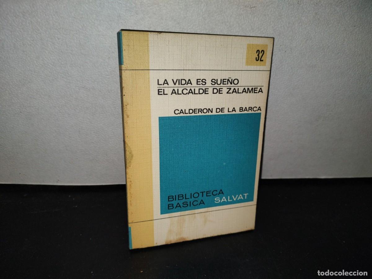 Libros de segunda mano: 87- LA VIDA ES SUE&Ntilde;O / EL ALCALDE DE ZALAMEA - CALDER&Oacute;N DE LA BARCA - Foto 1