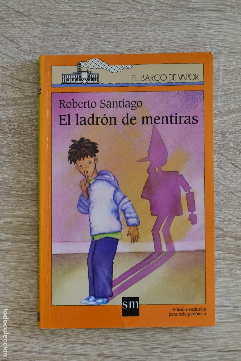 Libros de segunda mano: L-67 LIBRO EL LADR&Oacute;N DE MENTIRAS - BARCO DE VAPOR - Foto 1
