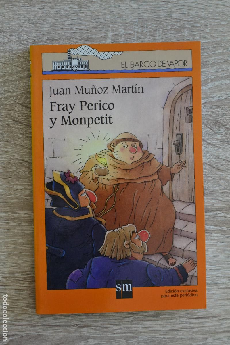 Libros de segunda mano: L-68 LIBRO FRAY PERICO Y MONPETIT - BARCO DE VAPOR - Foto 1