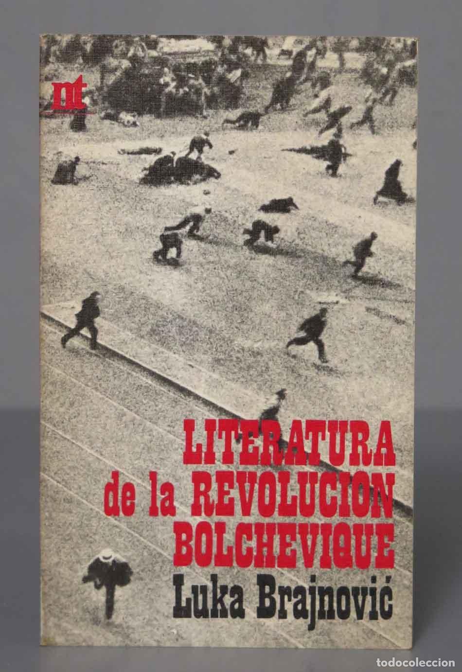 Libri di seconda mano: Literatura de la revoluci&oacute;n bolchevique Brajnovic