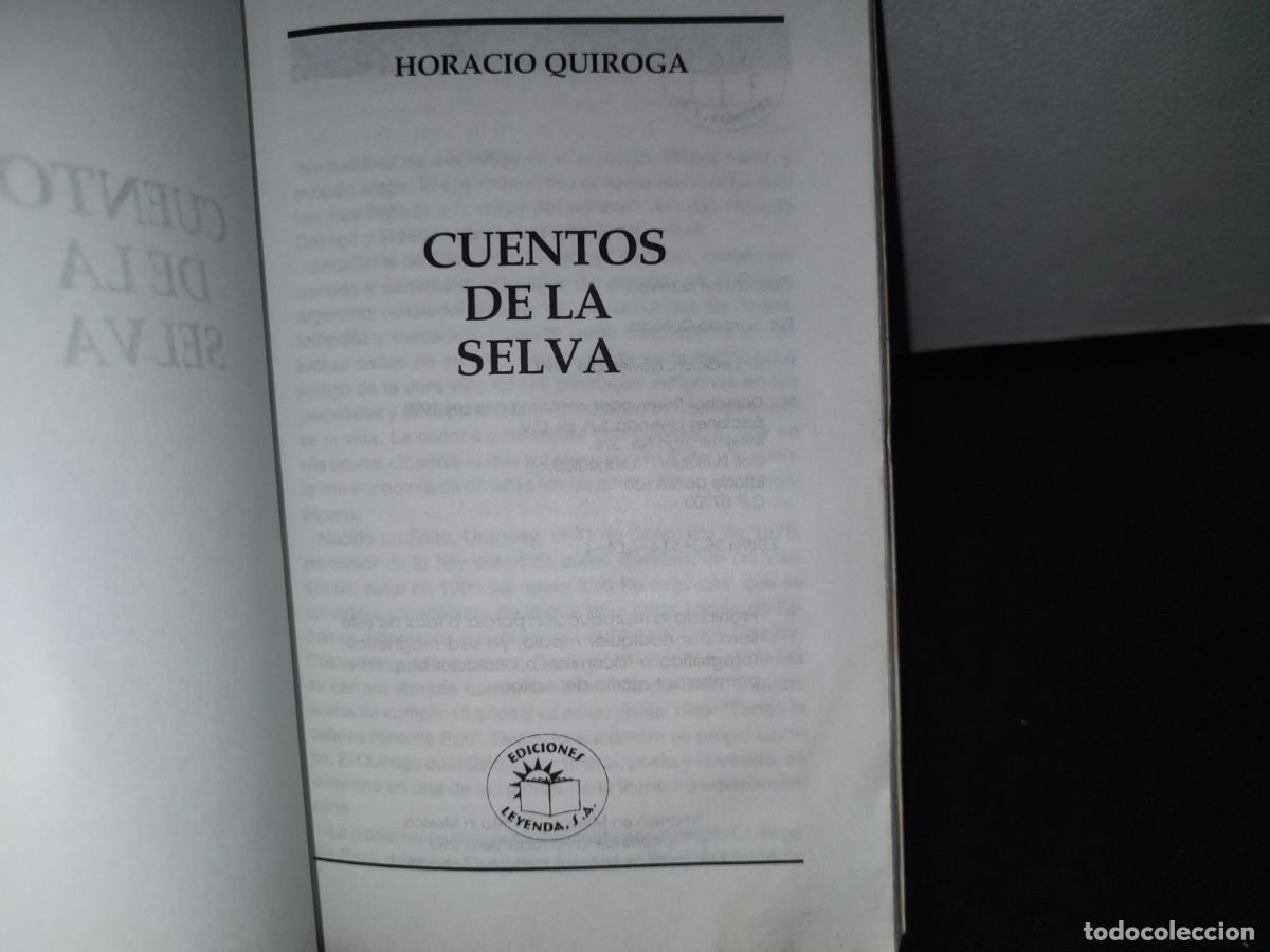 Libros de segunda mano: 87- CUENTOS DE LA SELVA - HORACIO QUIROGA - EDICIONES LEYENDA 1999 - Foto 4