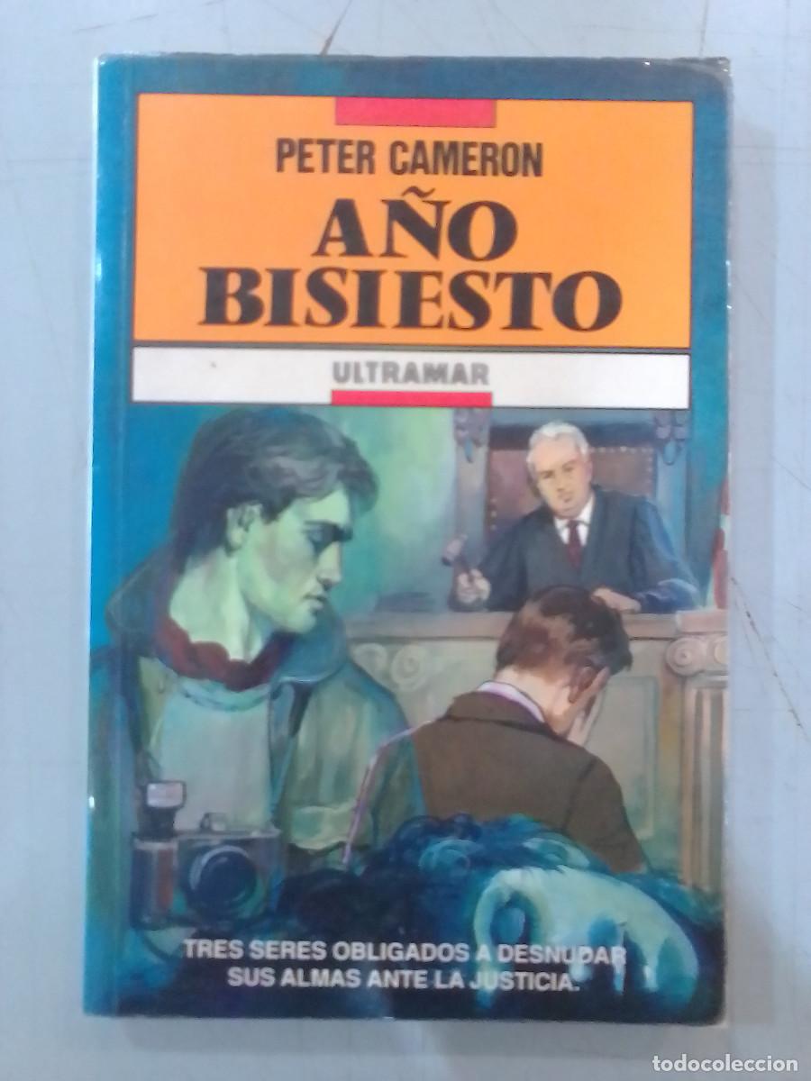 Libros de segunda mano: A&ntilde;o Bisiesto - Peter Cameron - Ultramar Editores. 1990 - Foto 1