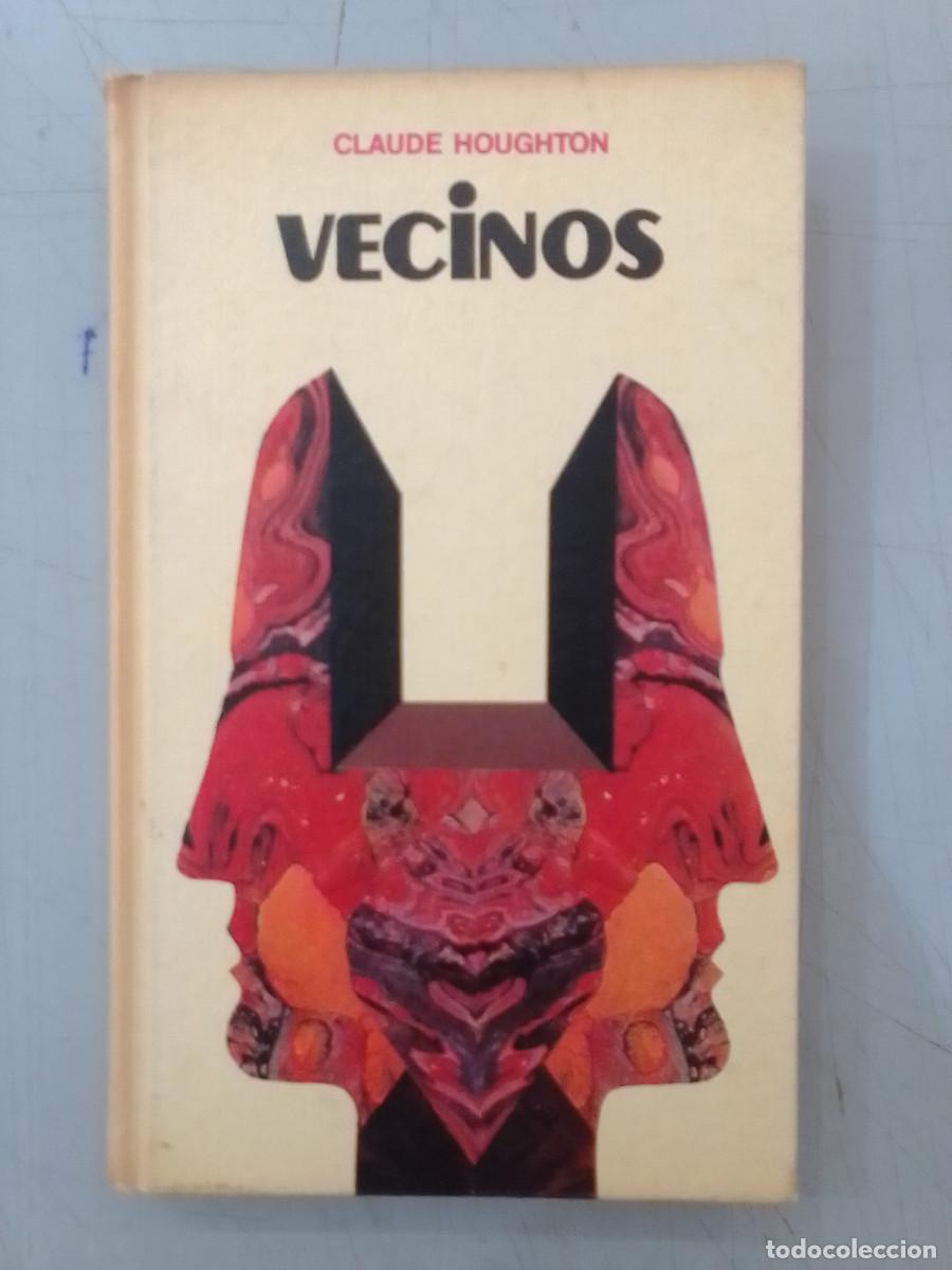 Libros de segunda mano: Vecinos - Claude Houghton - C&iacute;rculo de Lectores. 1960 - Foto 1