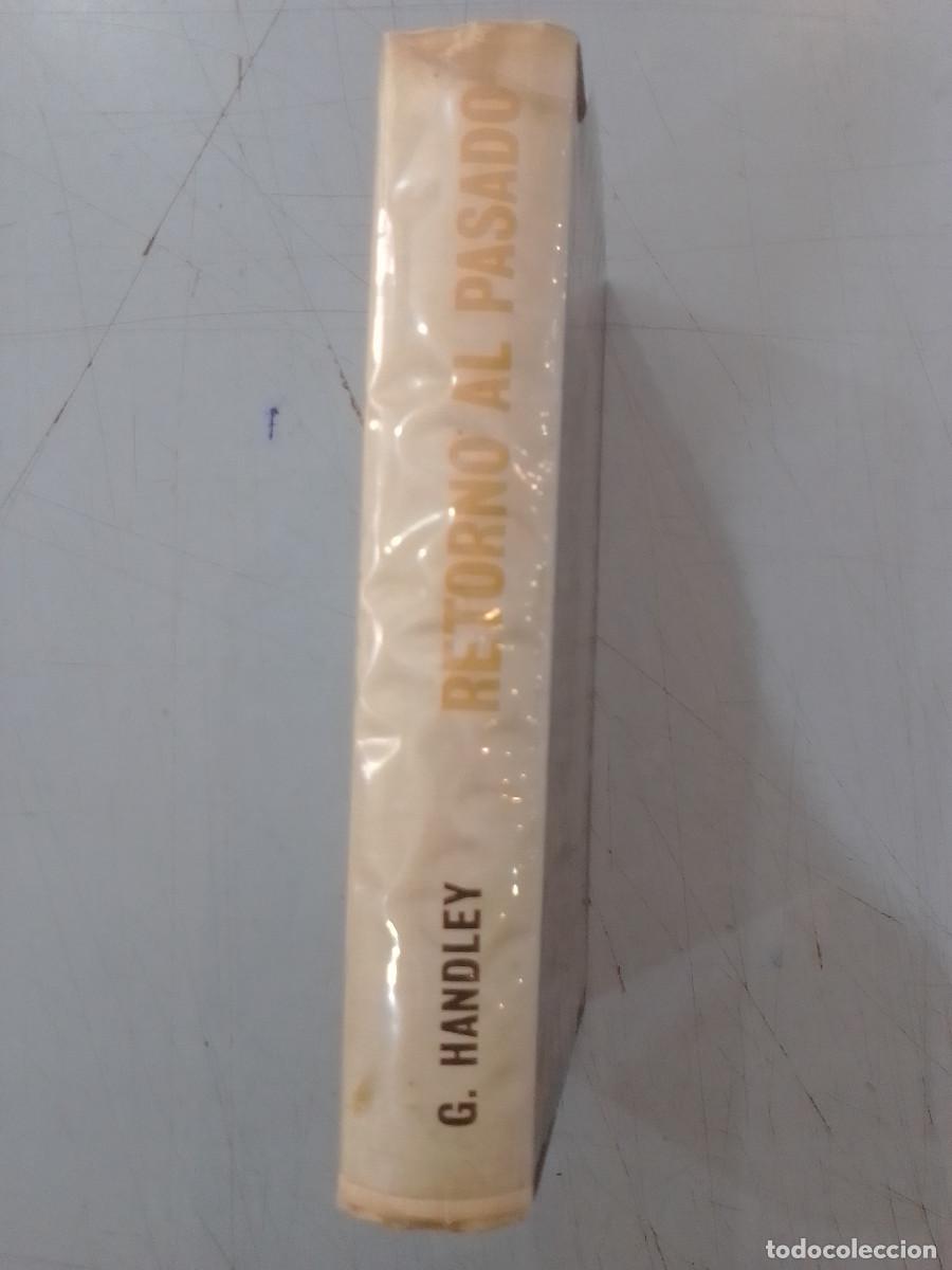 Libros de segunda mano: Retorno al pasado - Gerald Handley - C&iacute;rculo de Lectores. 1966 - Foto 2