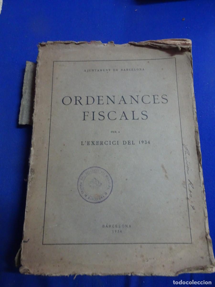 Libros de segunda mano: ORDENANCES FISCALS , BARCELONA 1934, VER FOTOS