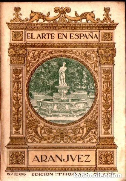 Libros de segunda mano: El arte en Espa&ntilde;a. Aranjuez - Foto 1