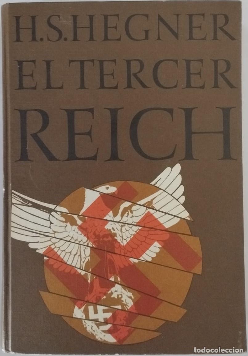 Libros de segunda mano: EL TERCER REICH - H.S. HEGNER - Foto 1