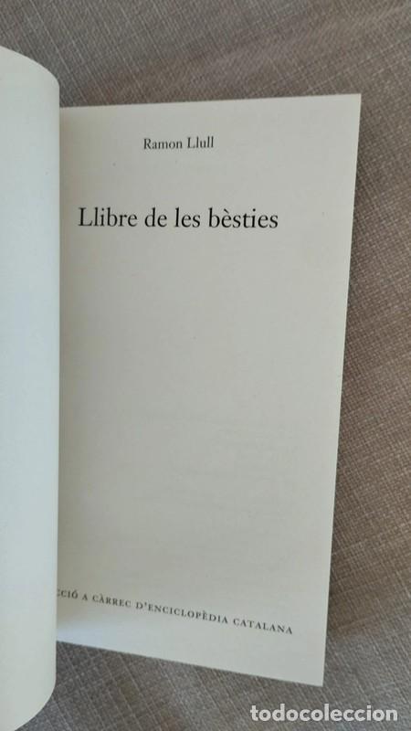 Libros de segunda mano: Llibre de les b&egrave;sties. Ramon Llull - Foto 4