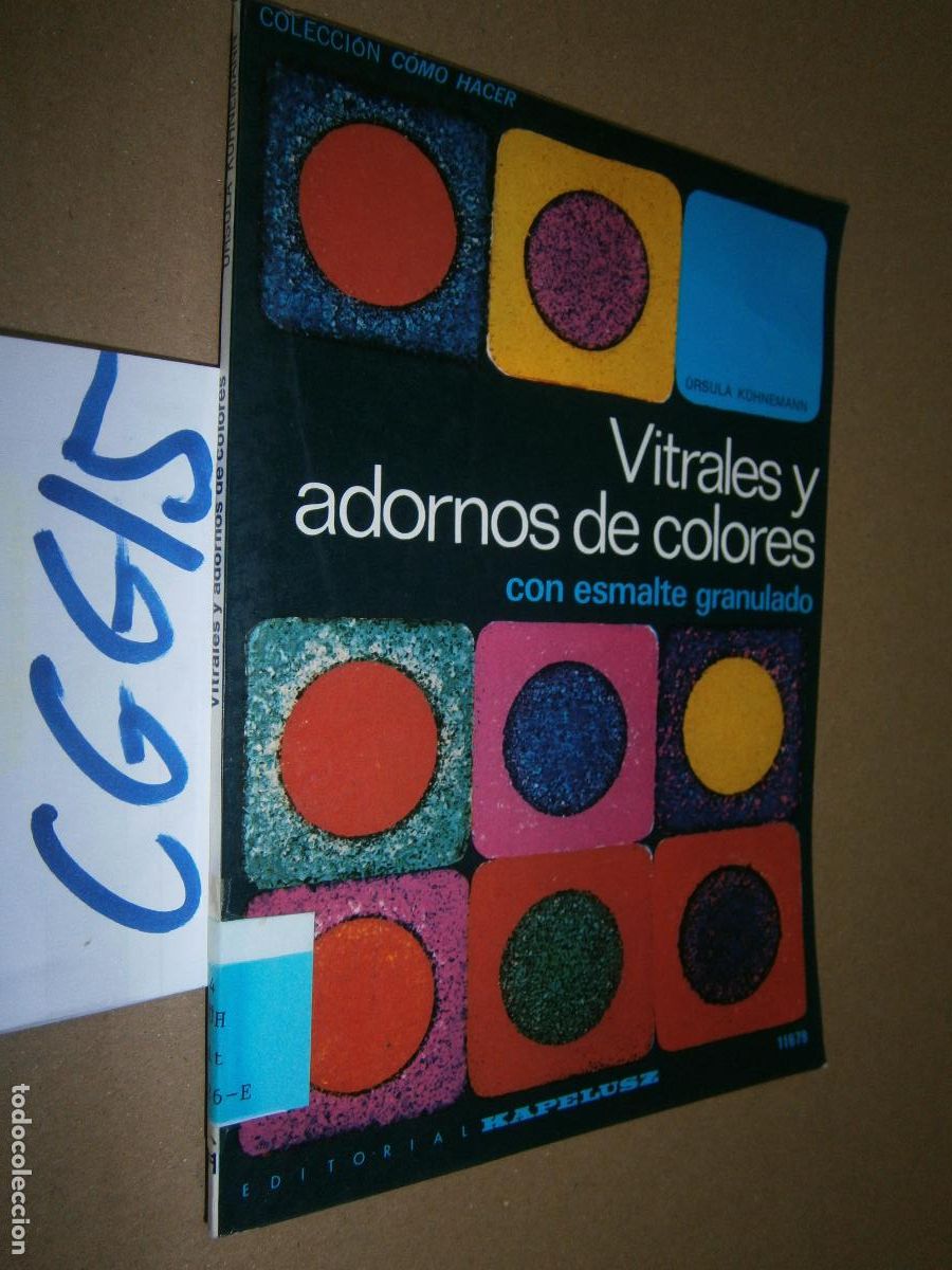 Libros de segunda mano: VITRALES Y ADORNOS DE COLORES CON ESMALTE GRANULADO - Foto 1
