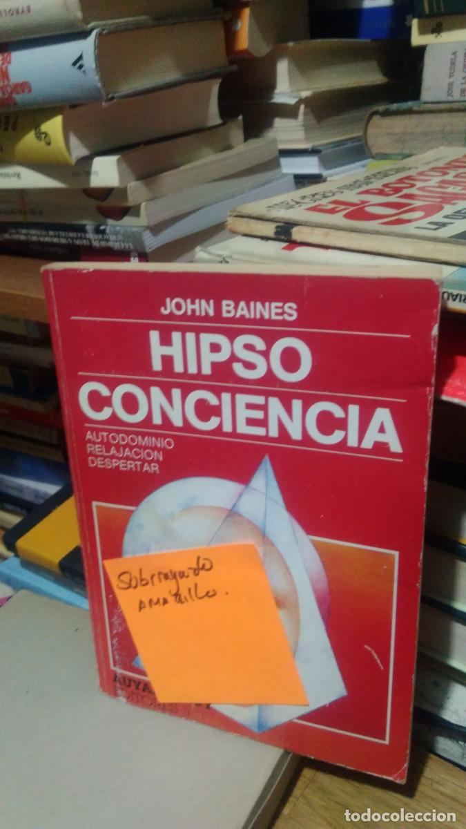 Libros de segunda mano: HIPSO CONCIENCIA, JOHN BAINES, ED. AUYANTEPUY - Foto 1