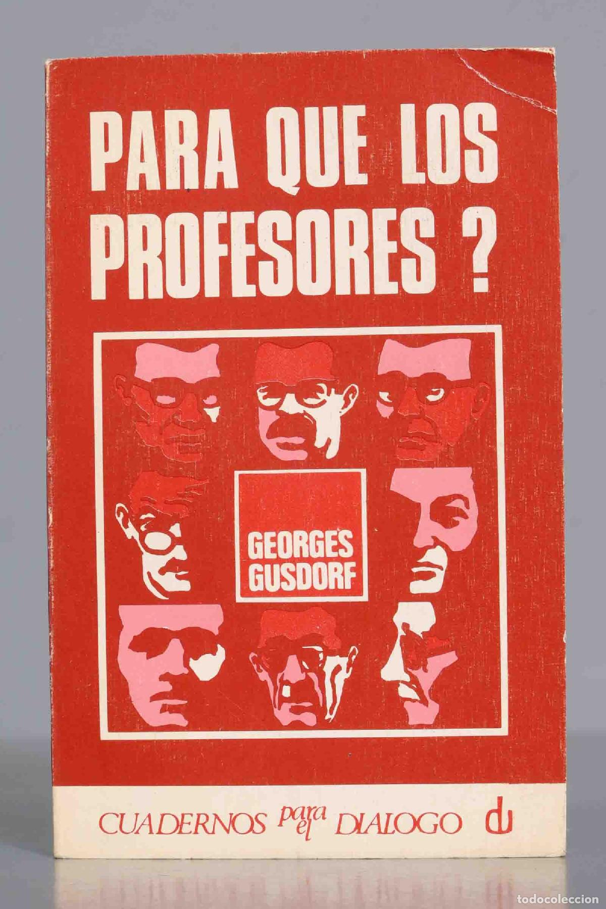 Libros de segunda mano: Para qu&eacute; los profesores? Gusdorf - Foto 1