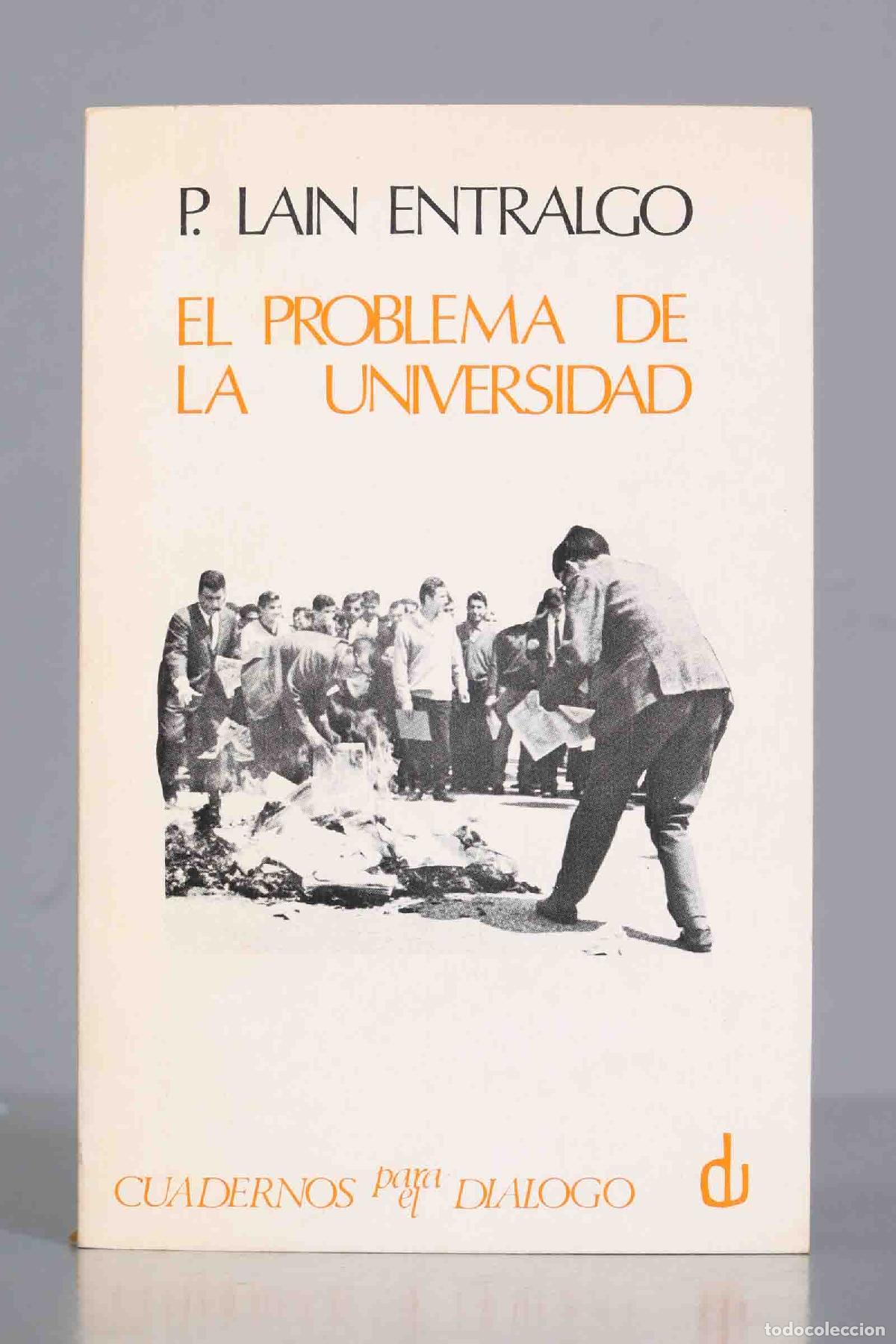 Libros de segunda mano: P LAIN ENTRALGO EL PROBLEMA DE LA UNIVERSIDAD - Foto 1