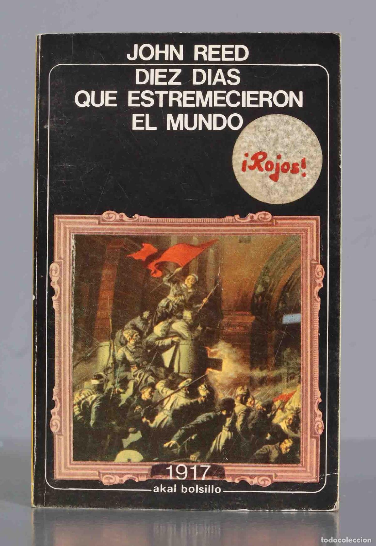 Libros de segunda mano: DIEZ DIAS QUE ESTREMECIERON EL MUNDO. REED - Foto 1
