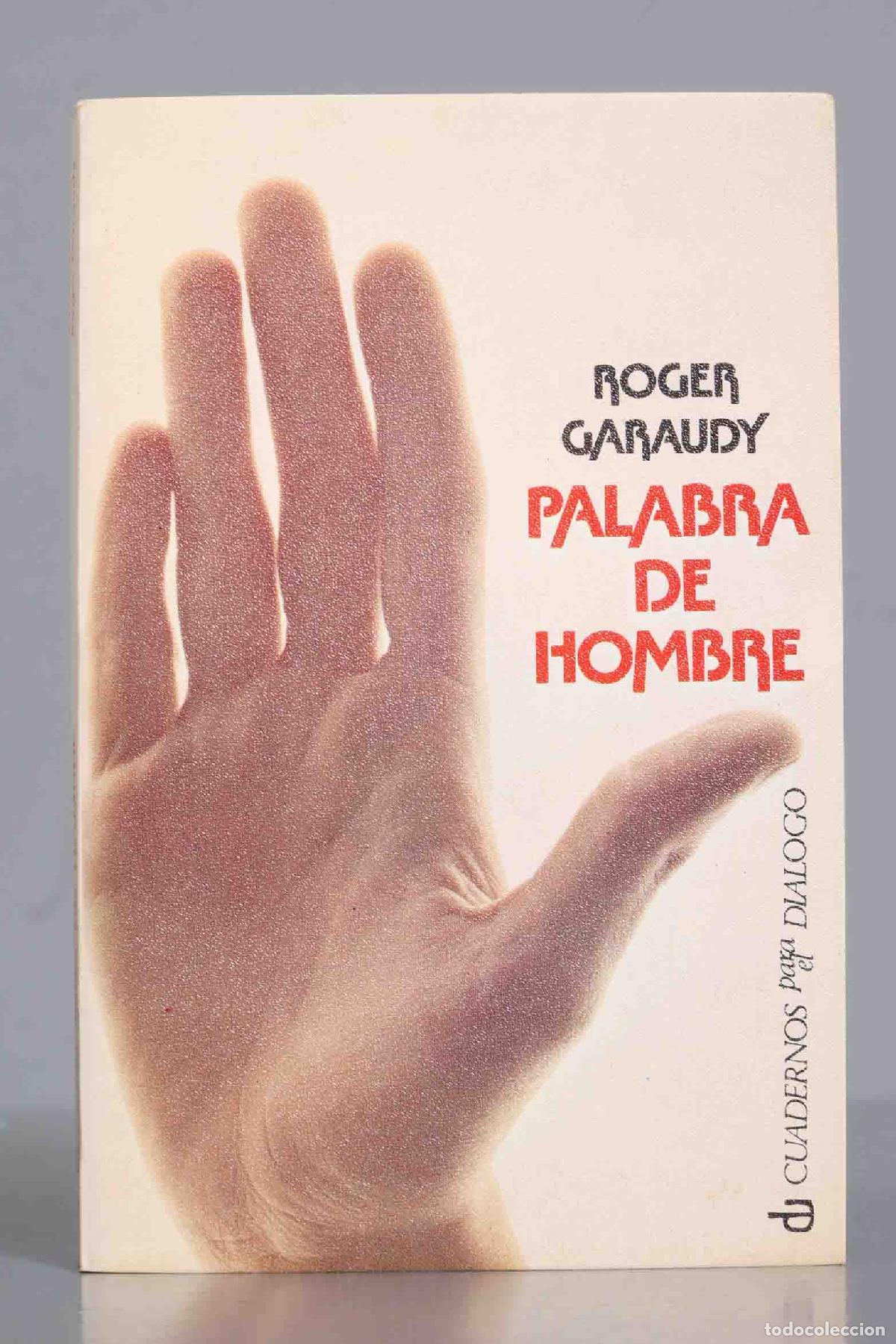 Libros de segunda mano: Palabra de hombre Roger Garaudy - Foto 1