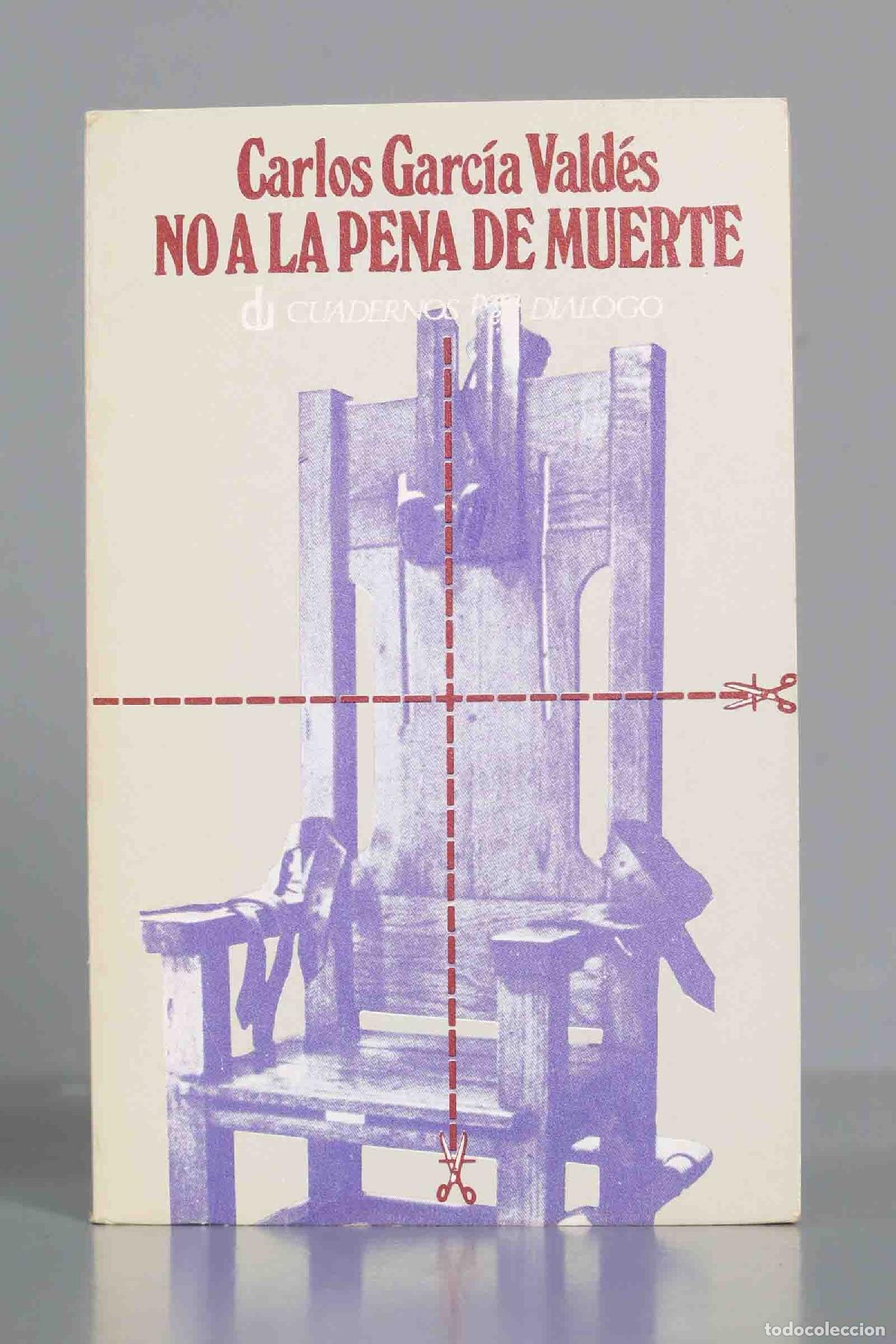 Libros de segunda mano: No a la pena de muerte Garc&iacute;a Vald&eacute;s - Foto 1
