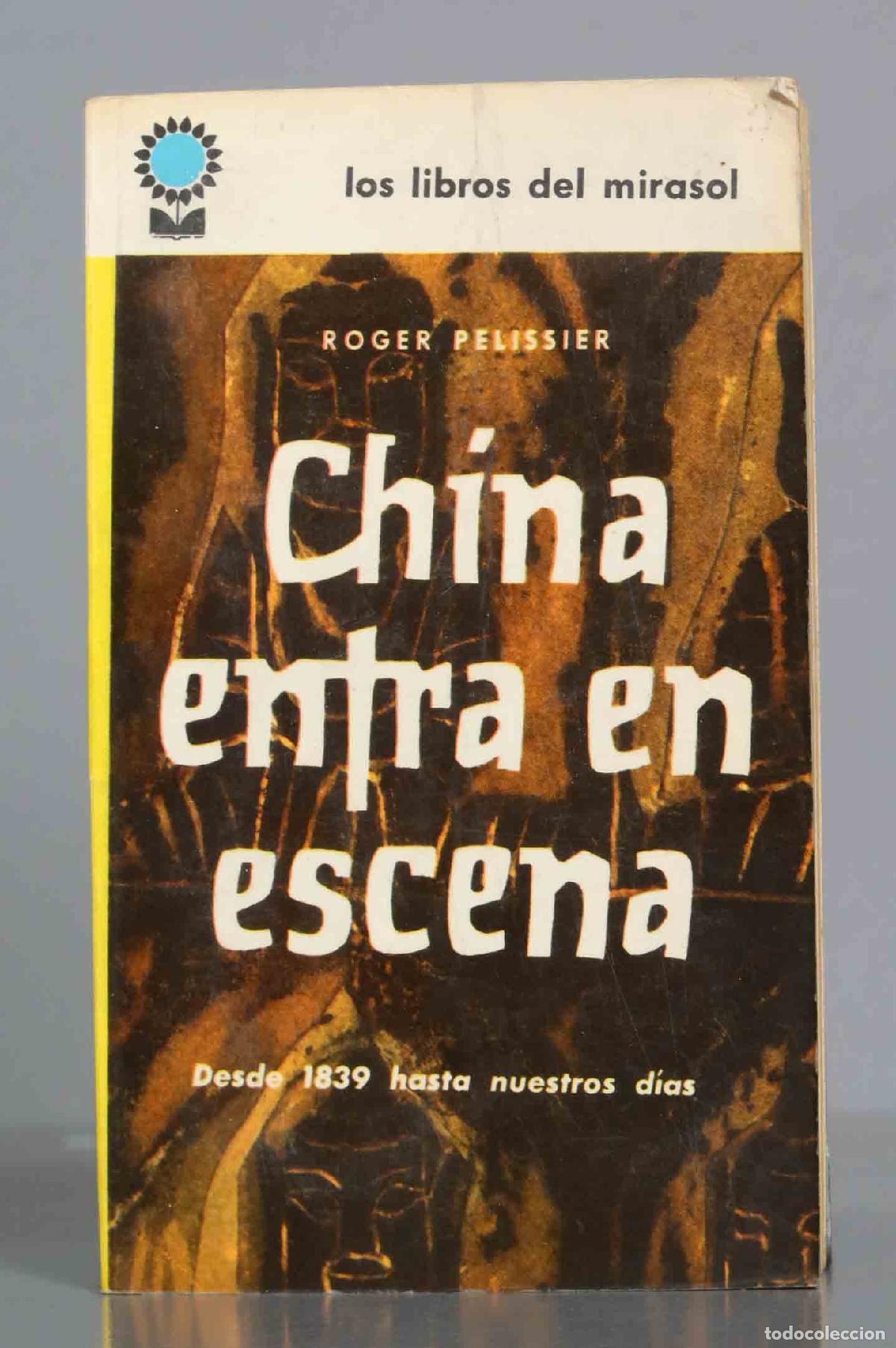 Libros de segunda mano: CHINA ENTRA EN ESCENA PELISSIER - Foto 1