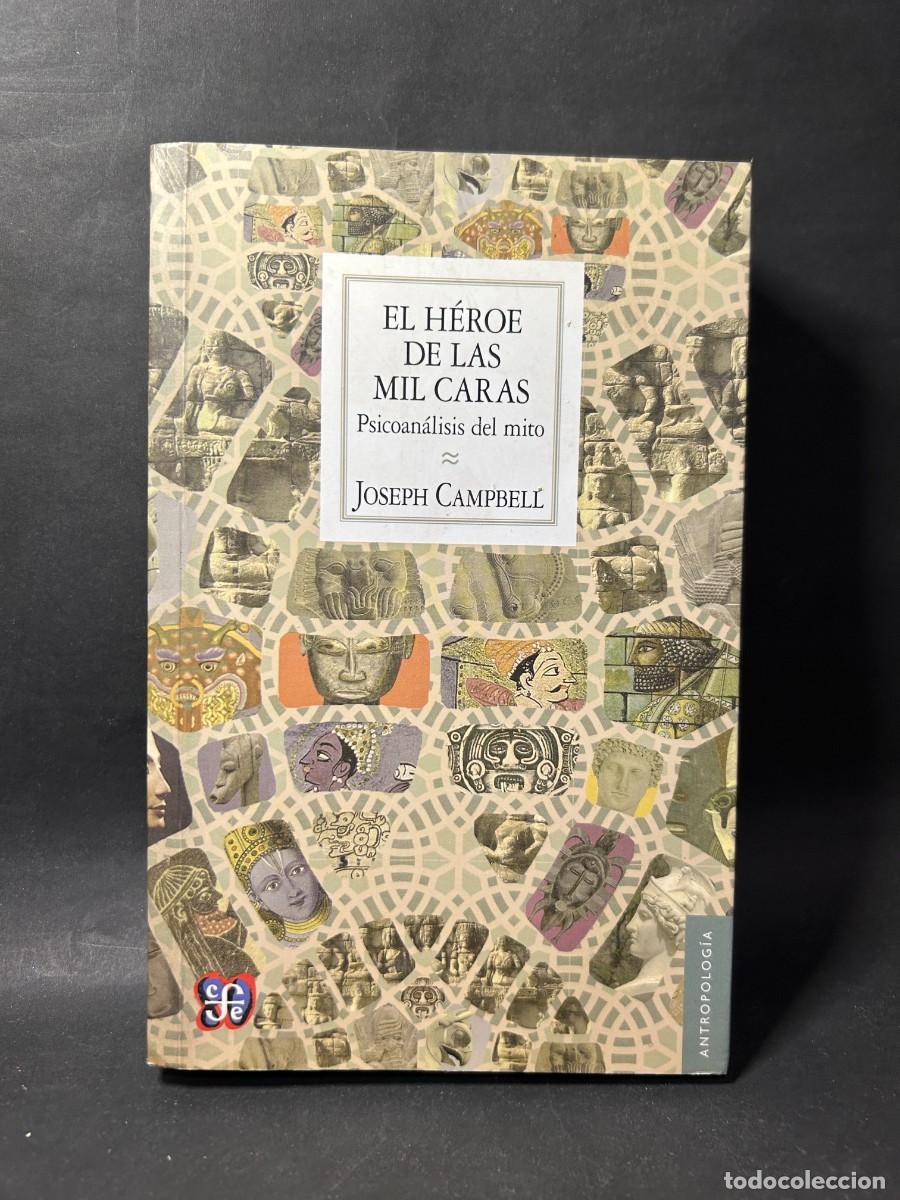 Libros de segunda mano: JOSEPH CAMPBELL - EL H&Eacute;ROE DE LAS MIL CARAS - 2014 - Foto 1