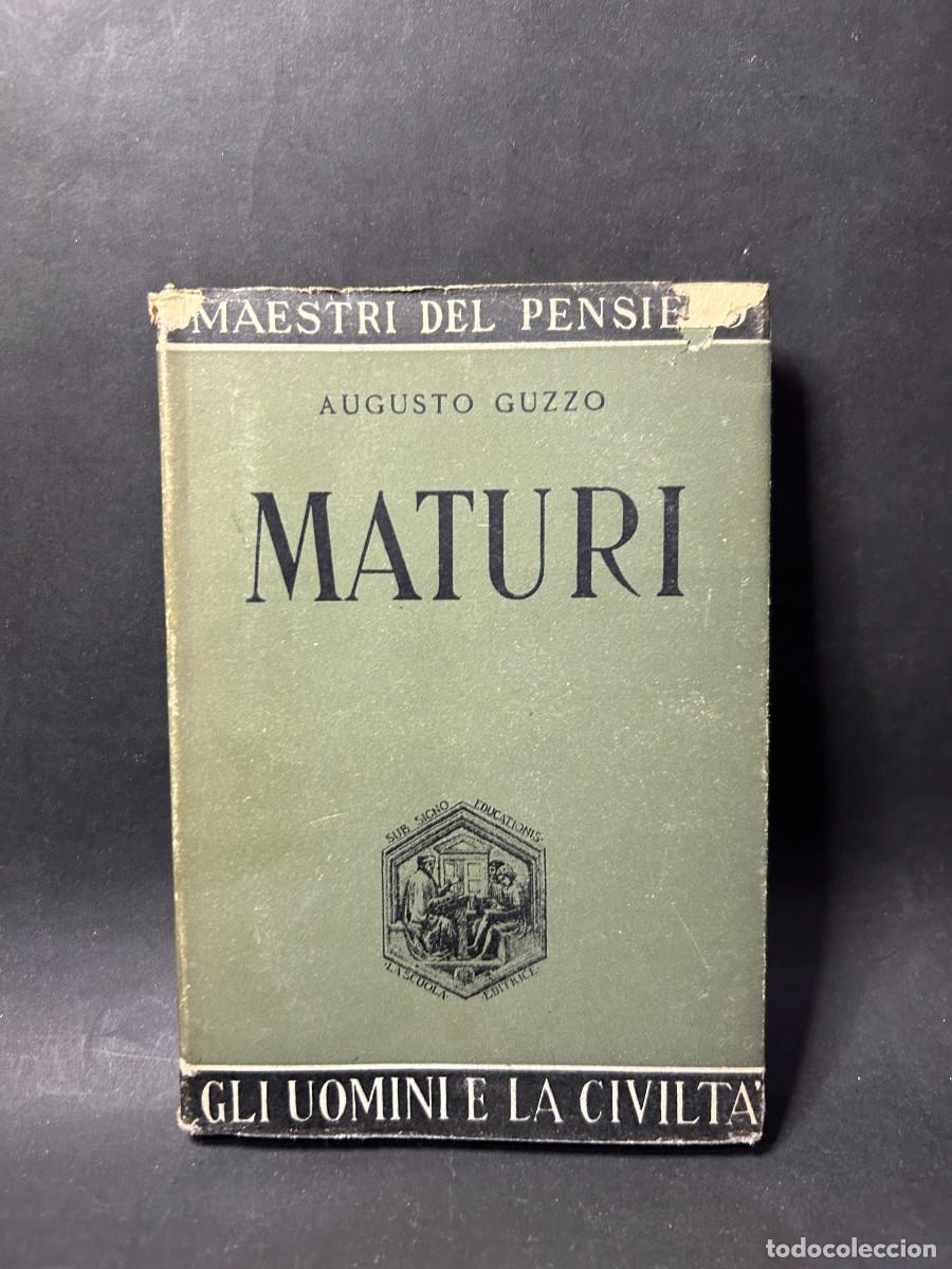 Libros de segunda mano: AUGUSTO GUZZO - MATURI - 1946 - Foto 1