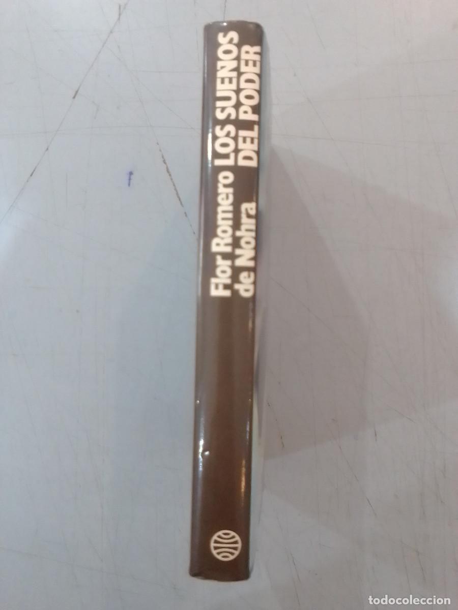 Libros de segunda mano: Los Sue&ntilde;os del Poder - Flor Romero de Nohra - Editorial Planeta S.A. 1978 - Foto 2