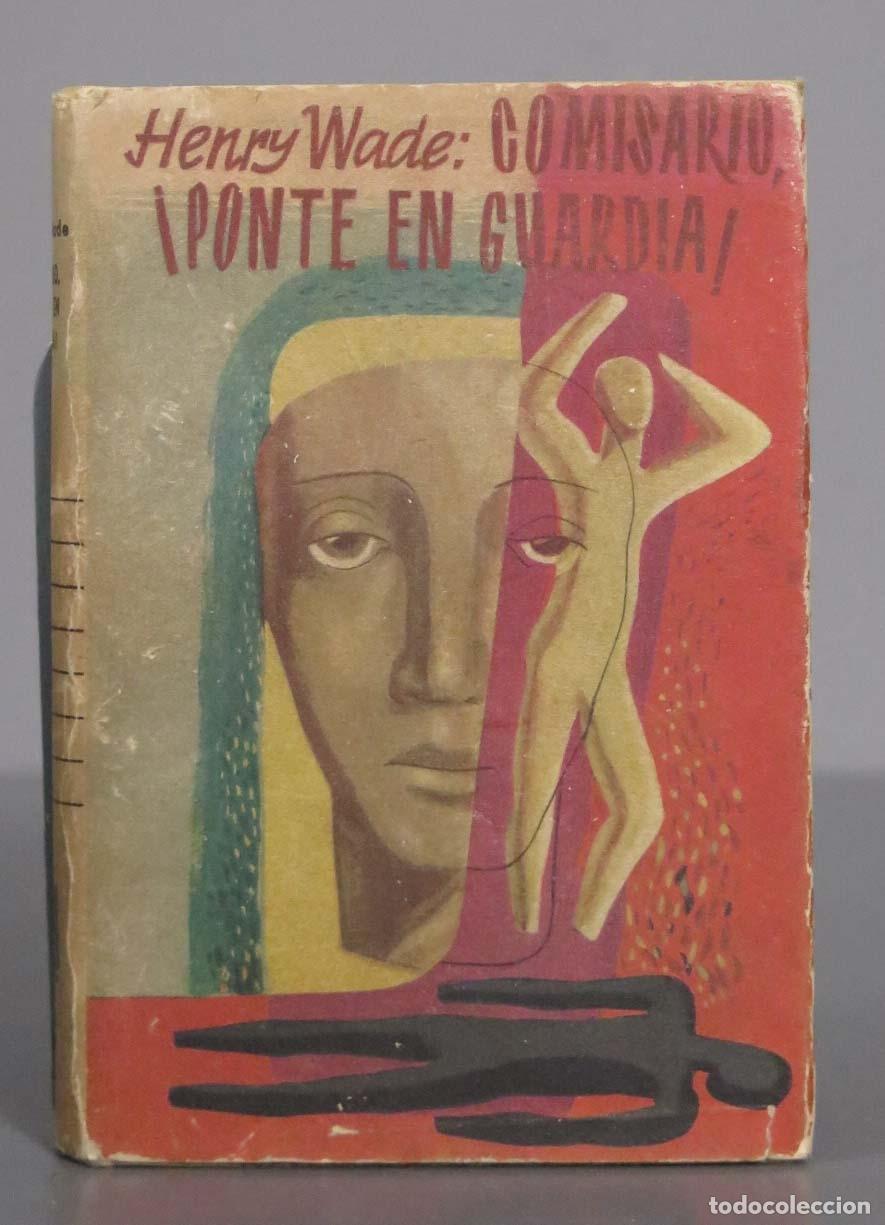 Libros de segunda mano: Comisario, Ponte en Guardia! WADE, 1949 - Foto 1