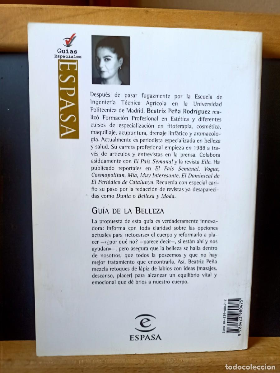 Libros de segunda mano: GU&Iacute;A DE LA BELLEZA. BEATRIZ PE&Ntilde;A RODR&Iacute;GUEZ. ESPASA. 1999 - Foto 10