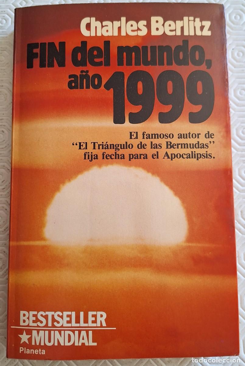 Libros de segunda mano: Fin del mundo a&ntilde;o 1999 - Charles Berlitz - Foto 1