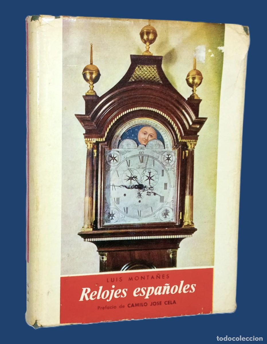 Libros de segunda mano: LUIS MONTA&Ntilde;&Eacute;S FONTENLA - RELOJES ESPA&Ntilde;OLES - Foto 1