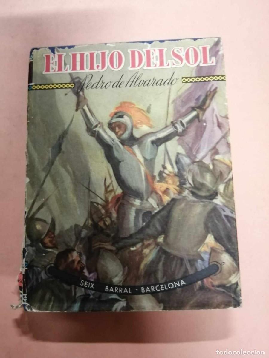 Libros de segunda mano: EL HIJO DEL SOL (PEDRO DE ALVARADO) - Foto 1