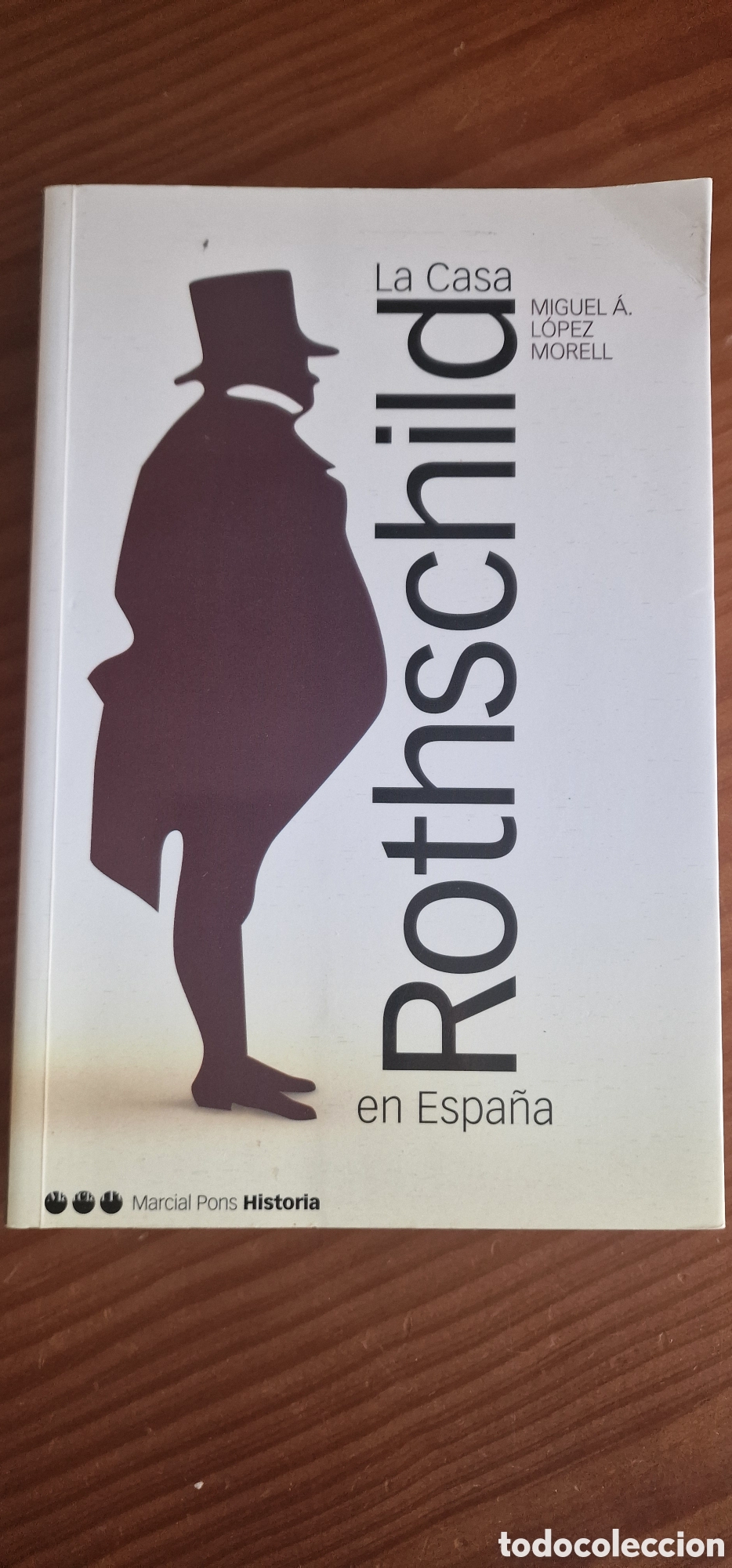 Libros de segunda mano: La casa Rothschild en Espa&ntilde;a (1812-1941)