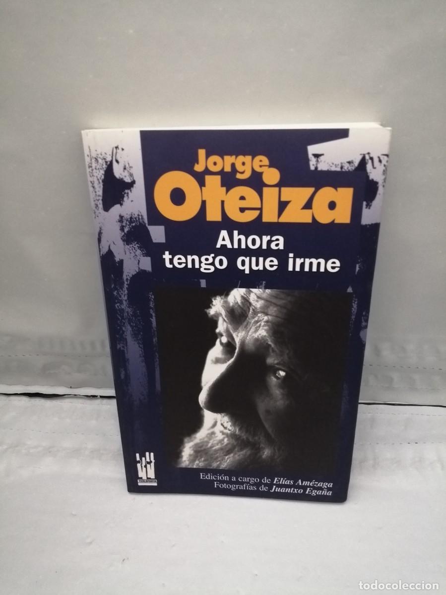Libros de segunda mano: Ahora tengo que irme (Primera edici&oacute;n) - Foto 1