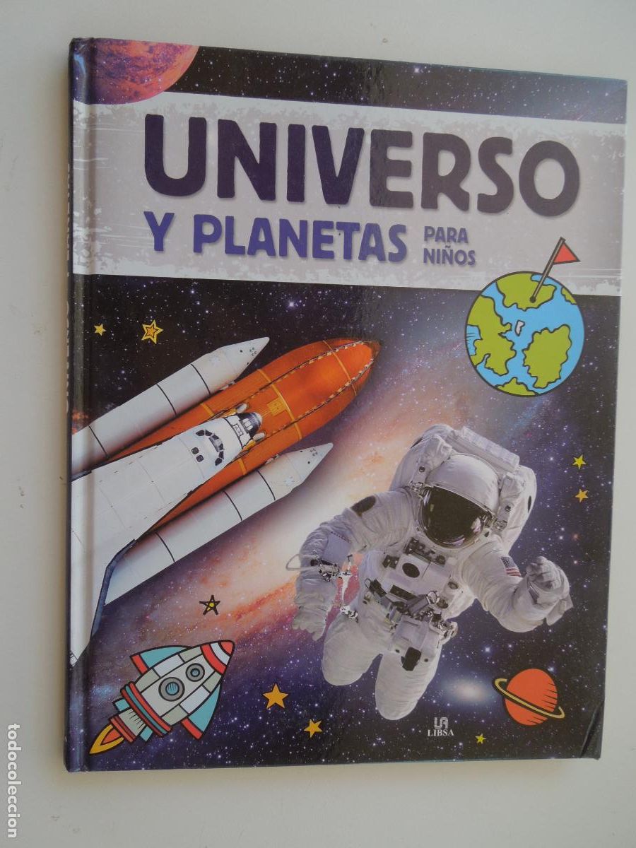 Libros de segunda mano: UNIVERSO Y PLANETAS PARA NI&Ntilde;OS - LIBSA -2017 - Foto 1