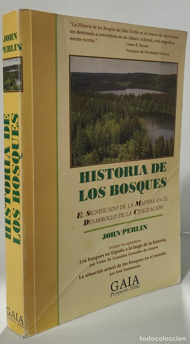 Libros de segunda mano: HISTORIA DE LOS BOSQUES - John Perlin ~ - Foto 3