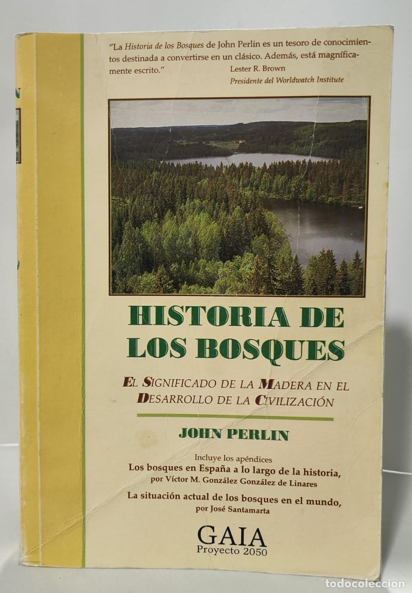 Libros de segunda mano: HISTORIA DE LOS BOSQUES - John Perlin ~ - Foto 1